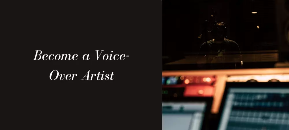 Become a Voice-Over Artist