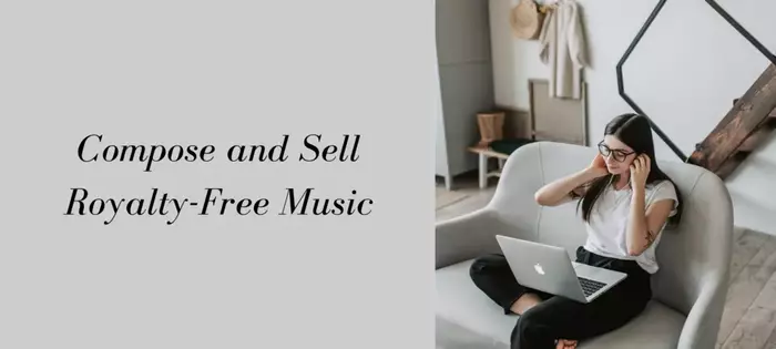 Compose and Sell Royalty Free Music